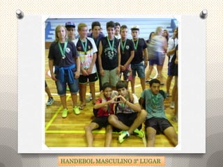 HANDEBOL MASCULINO 3º LUGAR
 