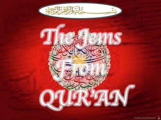 JEMS FROM QUR'AN  