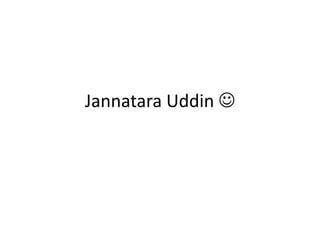 Jannatara Uddin  
