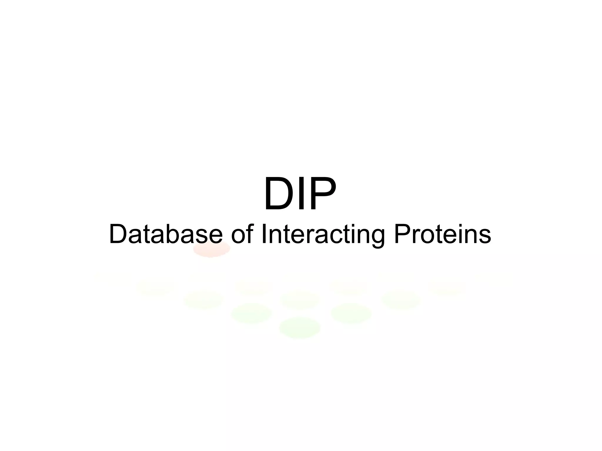 DIP Database of Interacting Proteins 