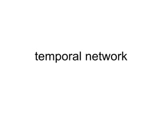 temporal network 