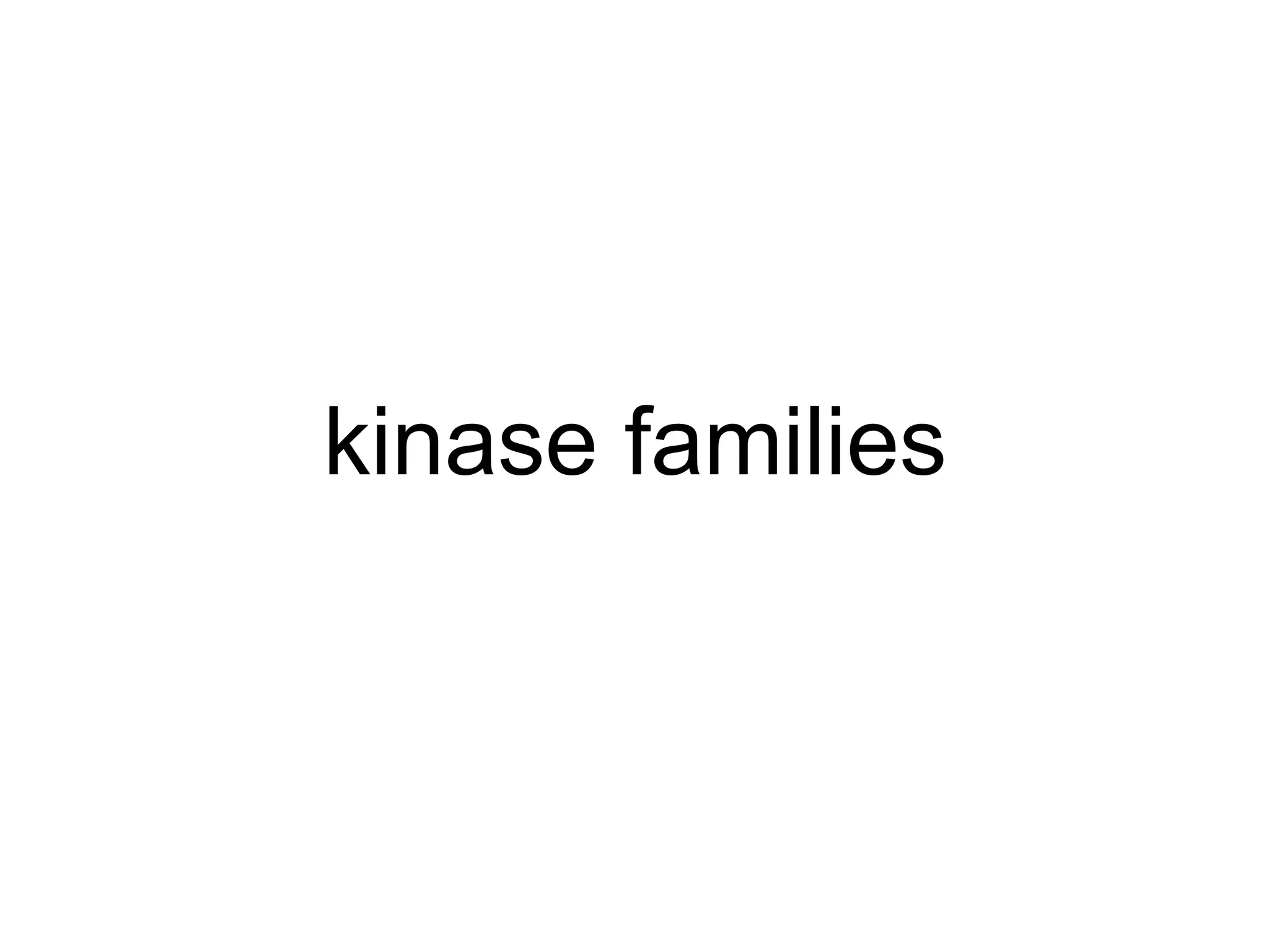 kinase families 