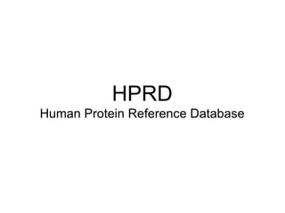 HPRD Human Protein Reference Database 