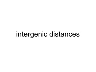intergenic distances 