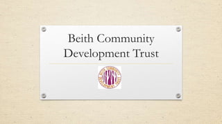 Beith Community
Development Trust
 
