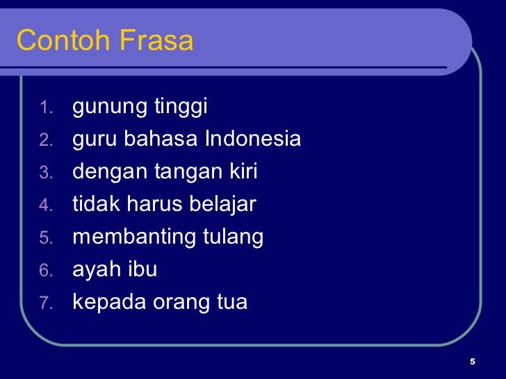 Contoh Frasa Bahasa Indonesia - Simak Gambar Berikut