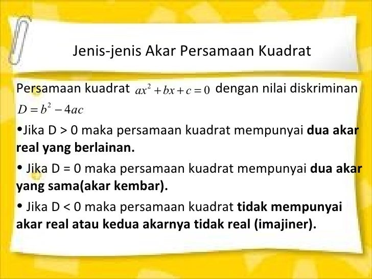Jenis jenis akar persamaan kudrat Jenis jenis akar persamaan kudrat