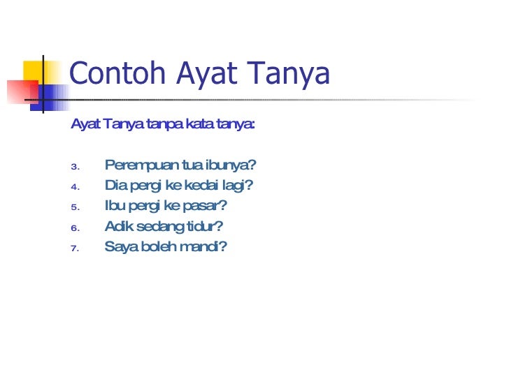 ayat tanya tanpa kata tanya