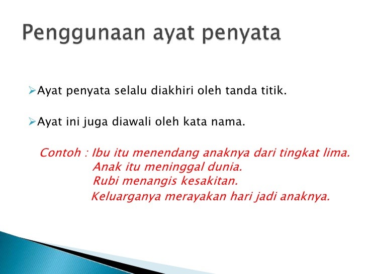 Jenis Jenis Ayat (Ayat Tanya Dan Penyata)