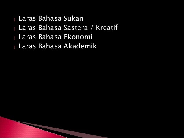 Jenis jenis dan ciri-ciri laras bahasa