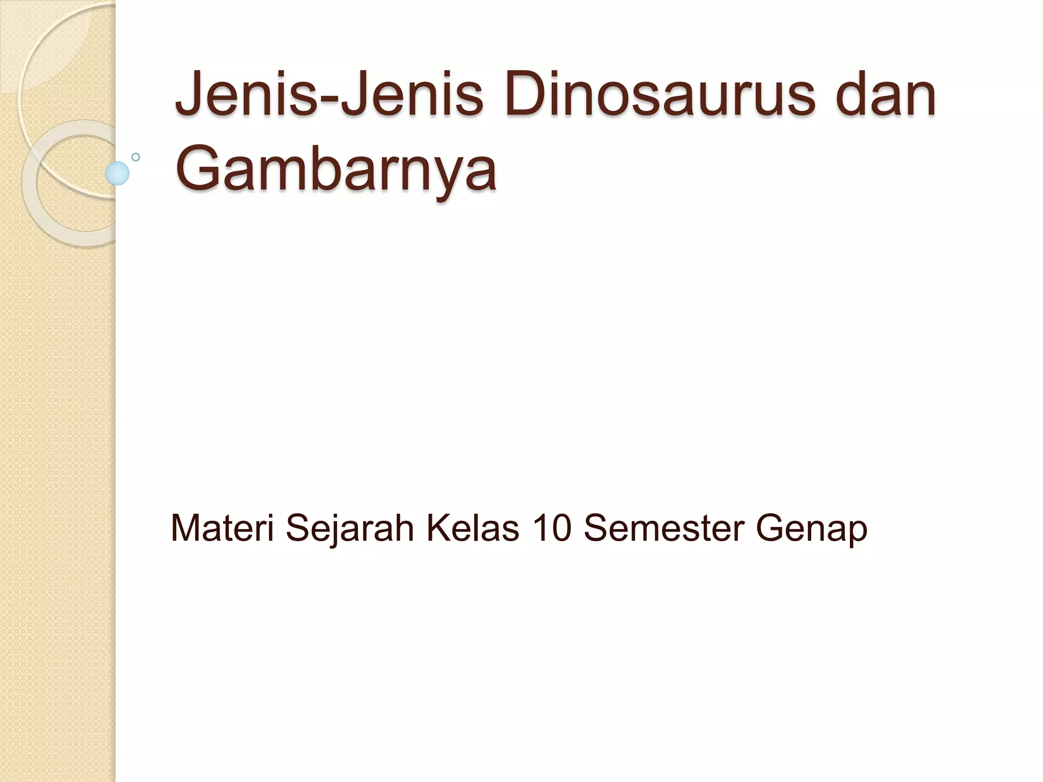 Jenis jenis dinosaurus dan gambarnya | PPT