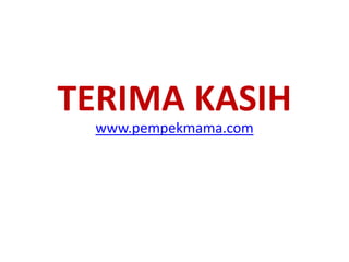 TERIMA KASIH
www.pempekmama.com
 