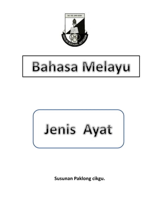 Jenis-jenis ayat bahasa melayu