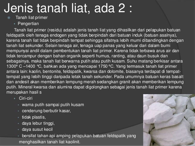 Jenis jenis tanah liat dan pengolahannya