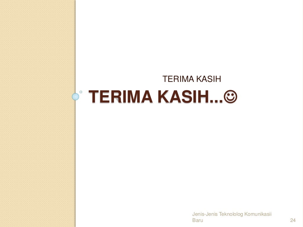 Jenis jenis teknologi baru ( ilmu komunikasi semester 2 )