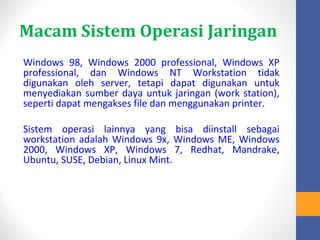 Jenis Layanan & Macam Sistem Operasi Jaringan | PPT