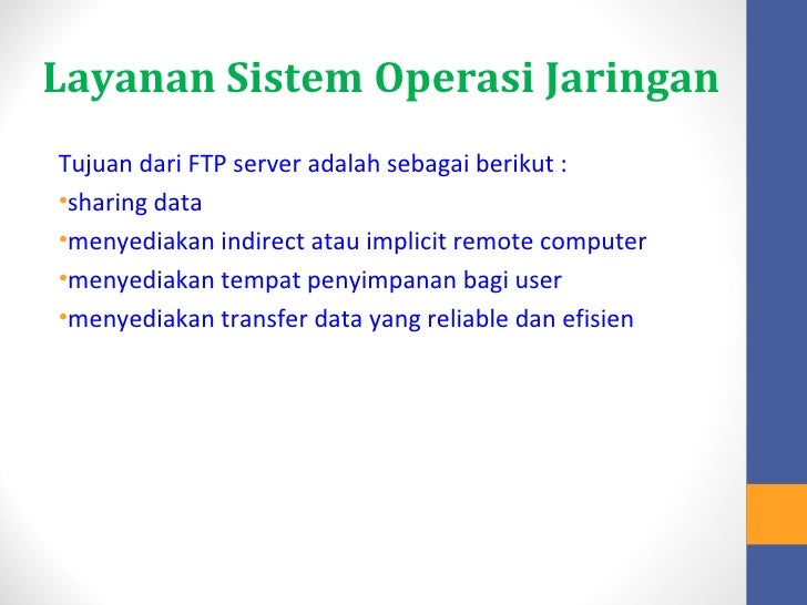 Jenis Layanan & Macam Sistem Operasi Jaringan