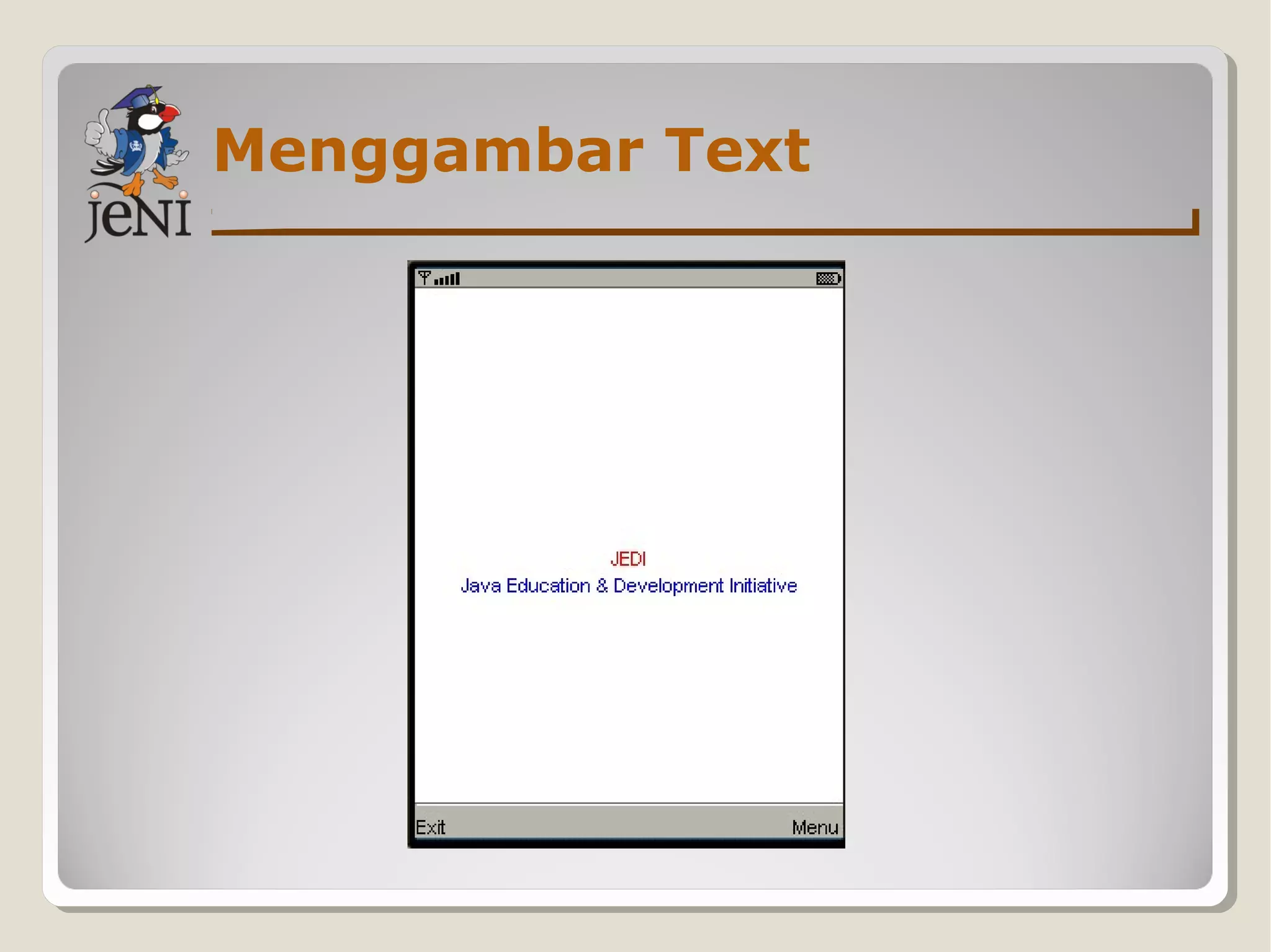 Menggambar Text
 