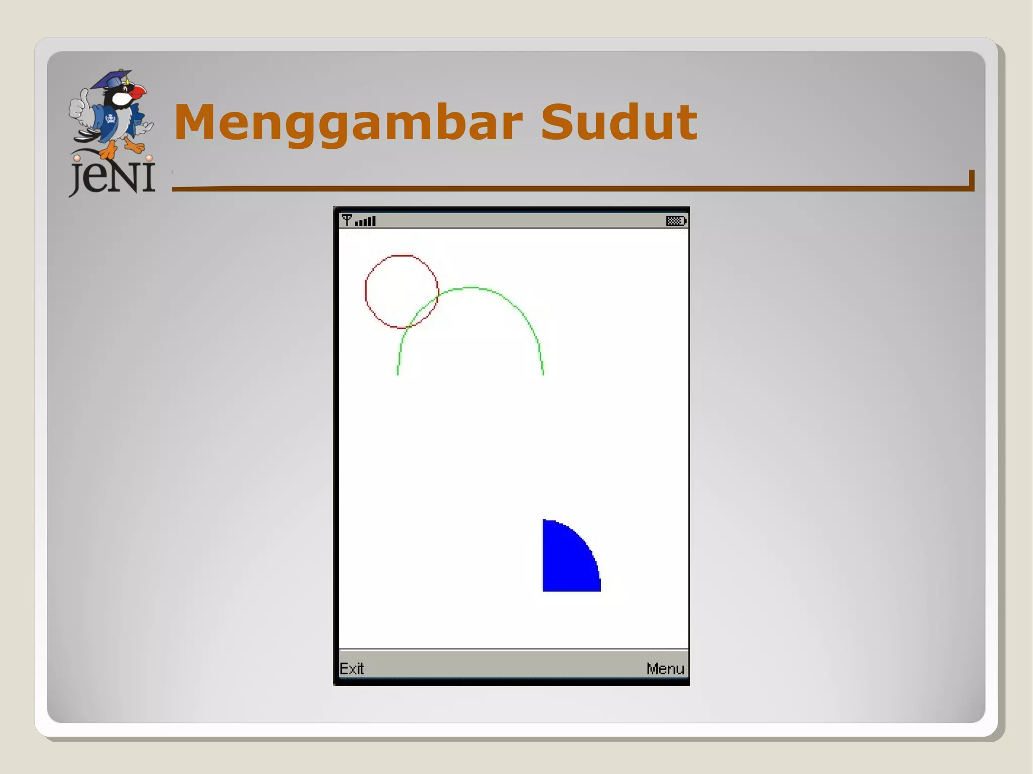 Menggambar Sudut
 