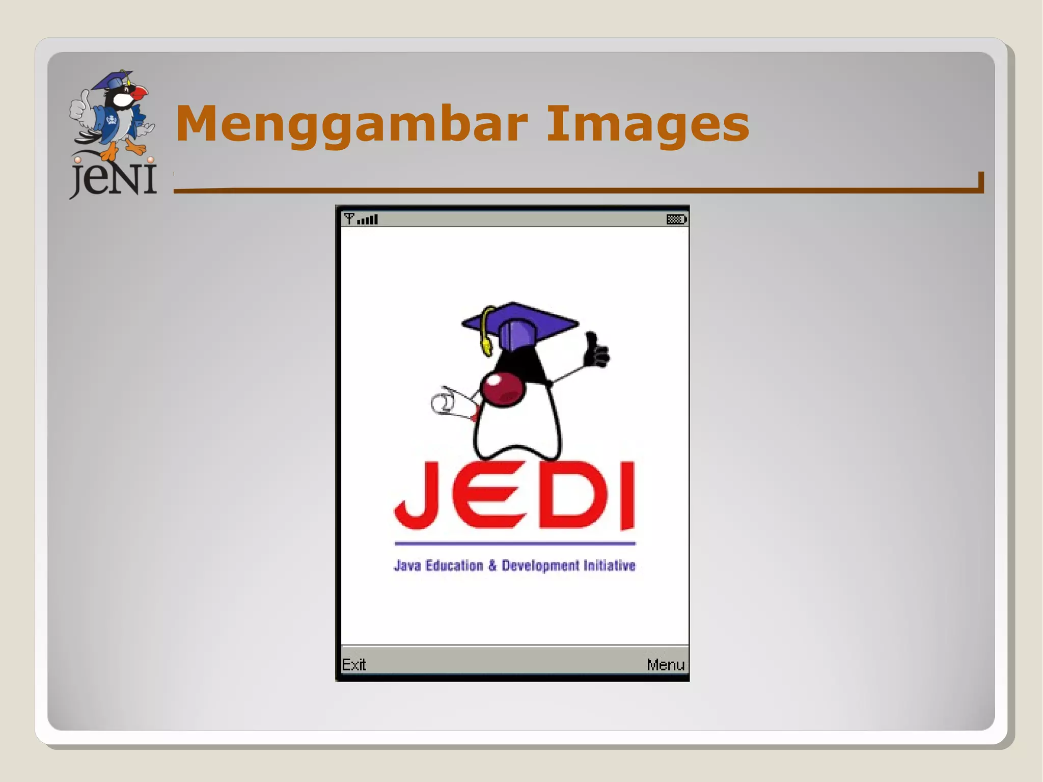 Menggambar Images
 
