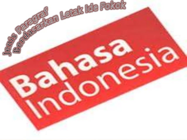 Jenis paragraf berdasar letak ide pokok