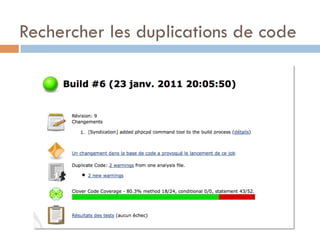 Rechercher les duplications de code
 