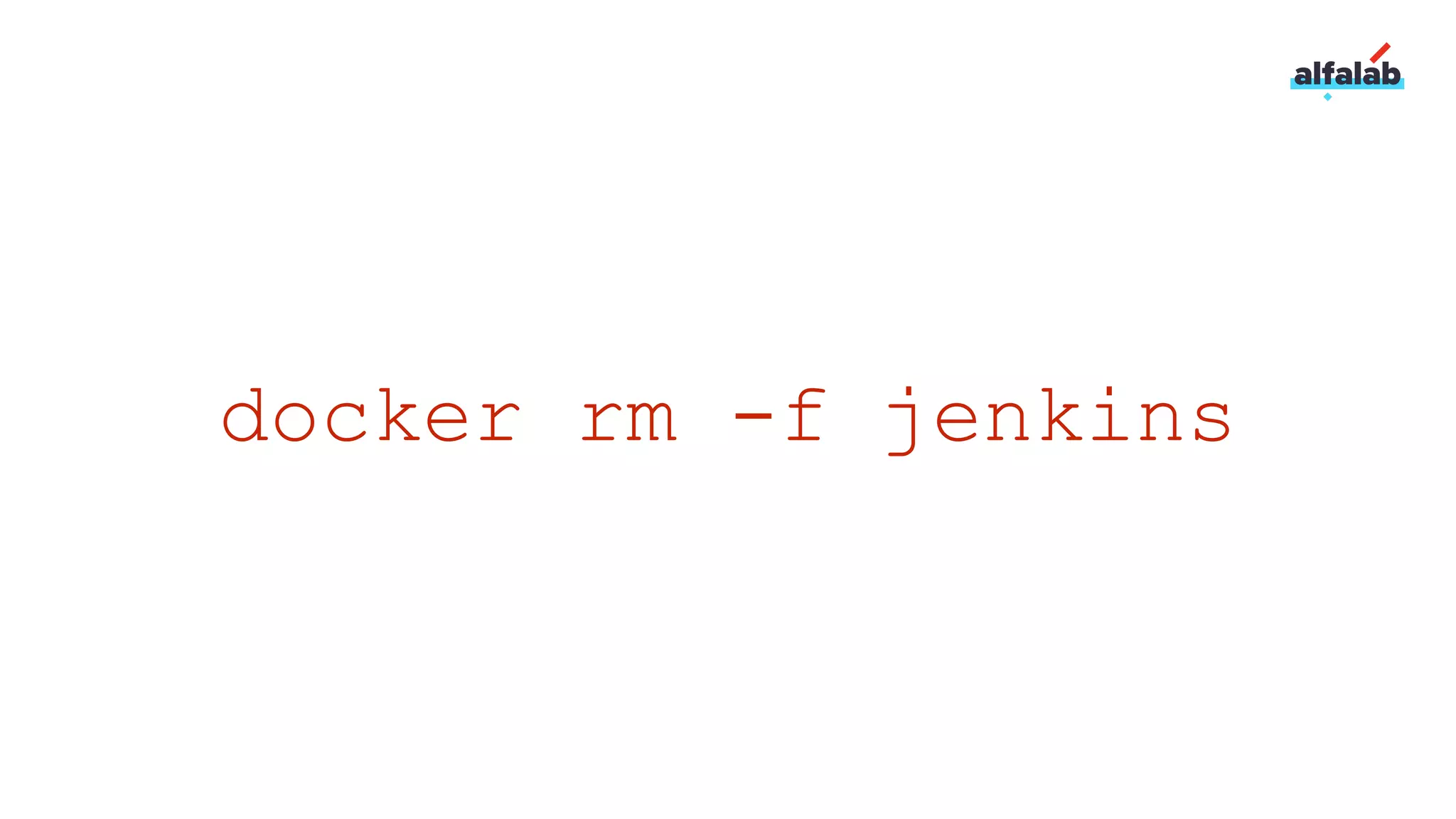 docker rm -f jenkins
 