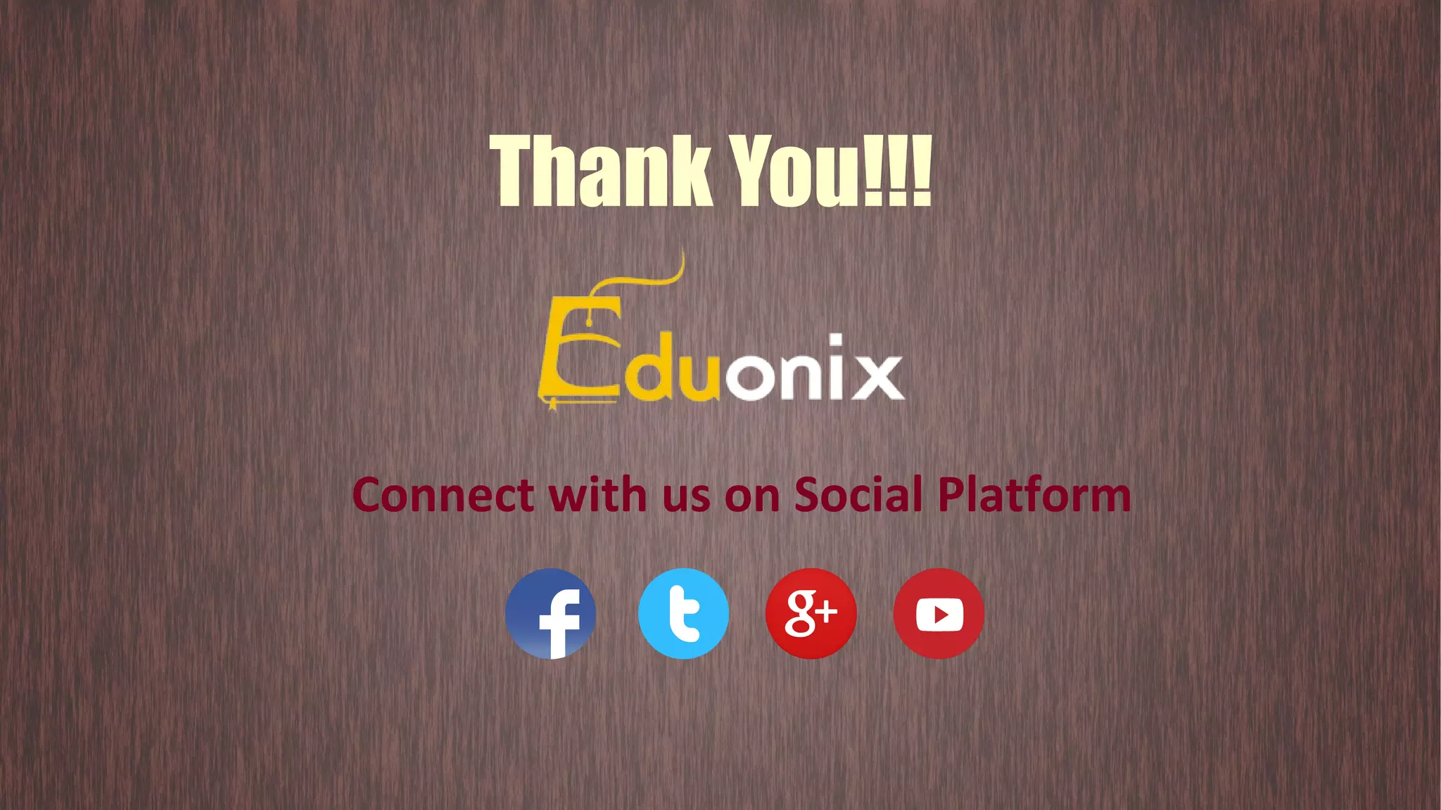 Connect with us on Social Platform Thank You!!! 