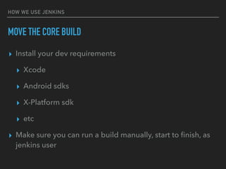 Continuous Cross Platform Mobile App Development using Jenkins Build Server