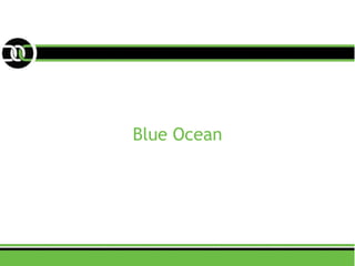 Blue Ocean
 