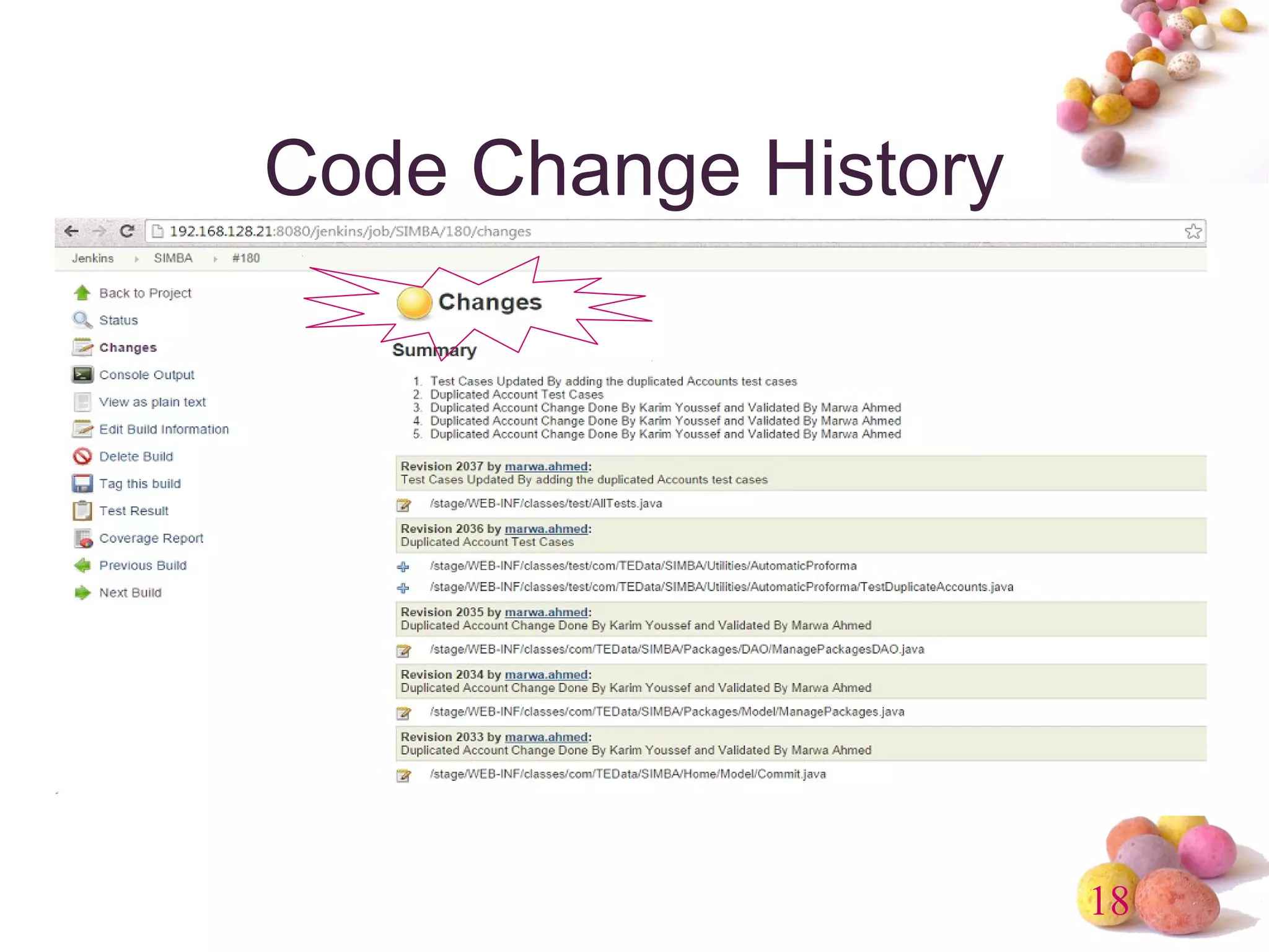 18 
Code Change History 
 
