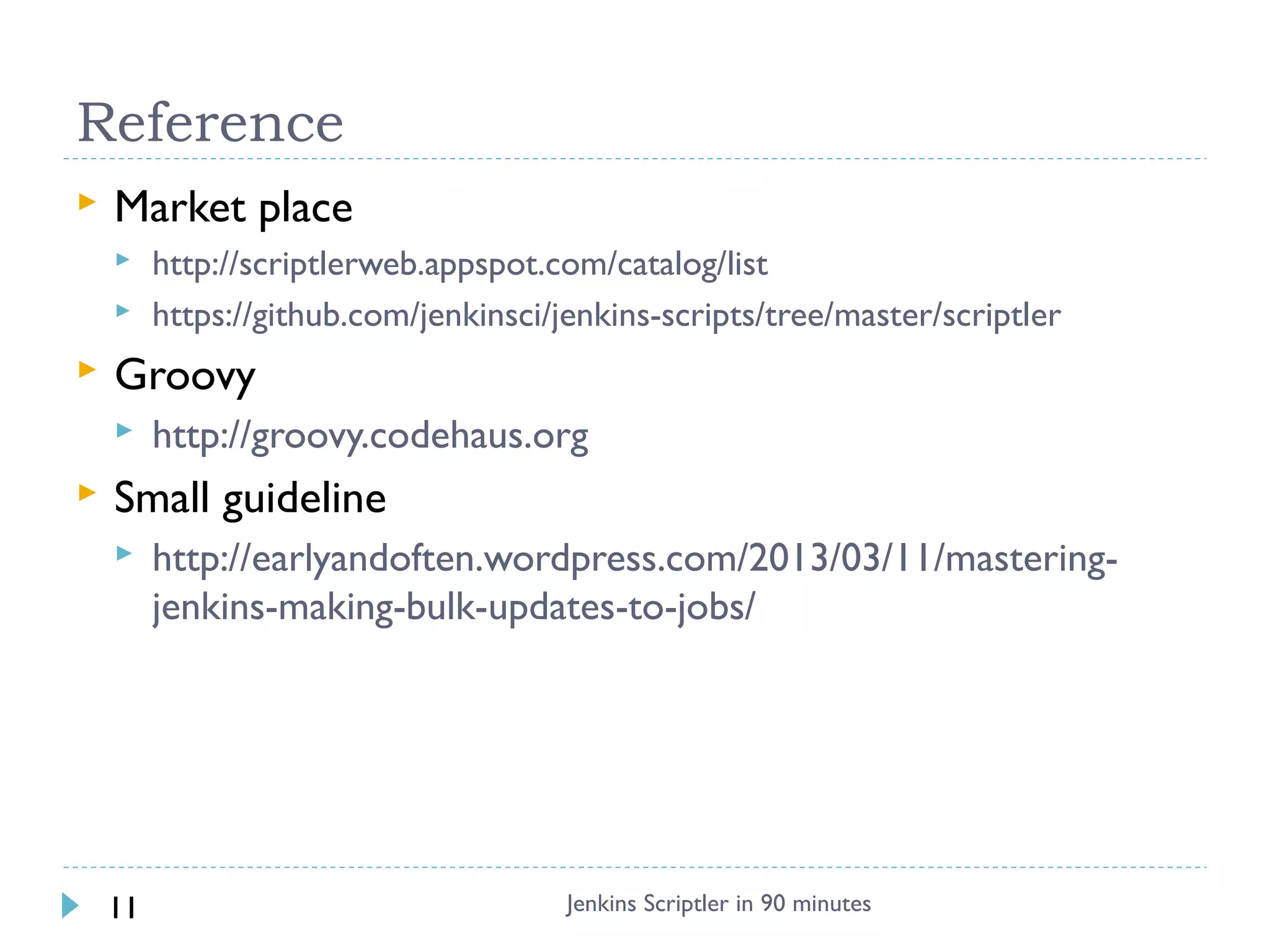 Jenkins Scriptler in 90mins PPT