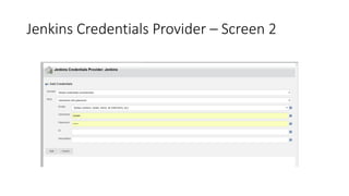 Jenkins Credentials Provider – Screen 2
 