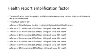 Email Functionality
• Default Email notification in Jenkins Post Build Action.
• Email address can be separated by commas.
 