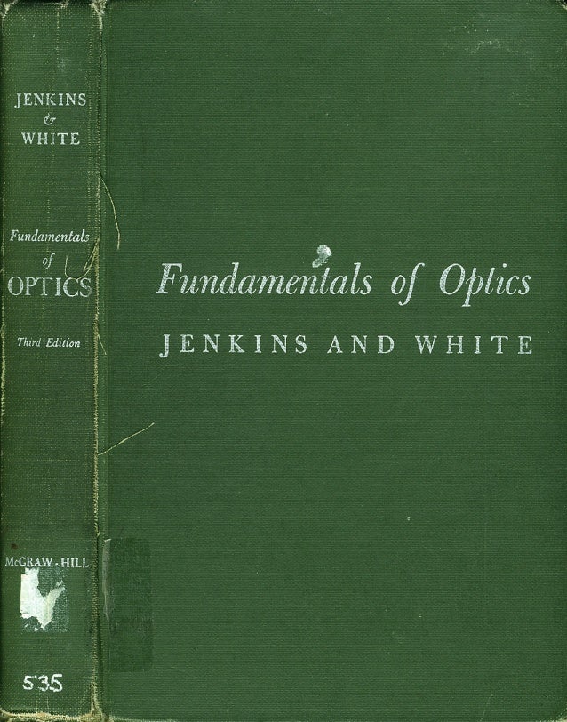 Jenkins White fundamentals of optics