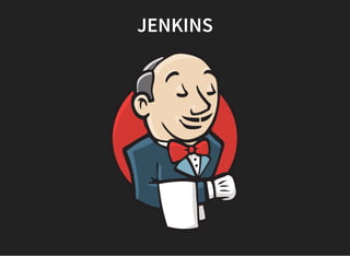 JENKINS
 