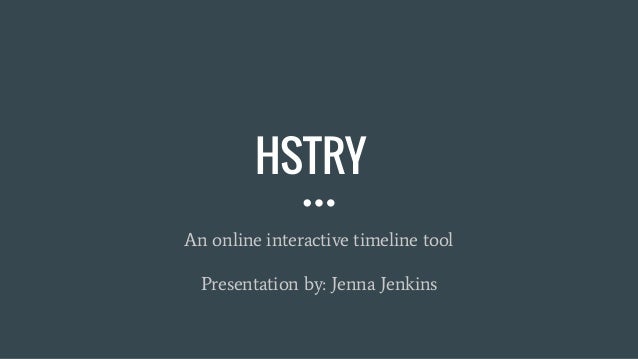 jenna jenkins hstry presentation
