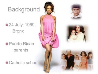 Background
24 July, 1969,
Bronx
Puerto Rican
parents
Catholic school
 