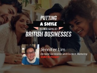 Jennifer Lim
Demand Generation and Content Marketing
 