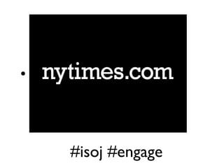#isoj #engage
•
 