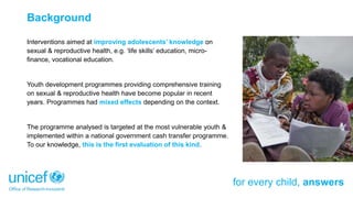for every child, answers
Background
Interventions aimed at improving adolescents’ knowledge on
sexual & reproductive healt...