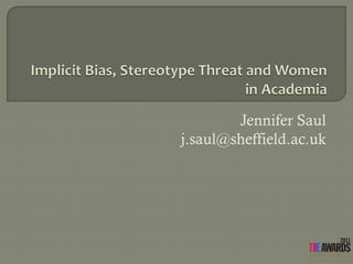 Jennifer Saul
j.saul@sheffield.ac.uk
 