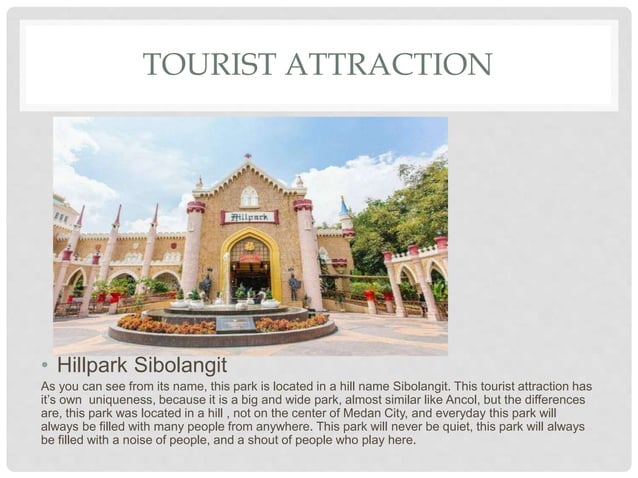 Medan Tourist Attraction and Historical Place | PPTX | Parks | Attractions
