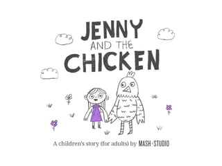 Jenny and the Chicken