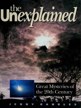 Jenny Randles - The Unexplained - Great Mysteries of the 20th Century