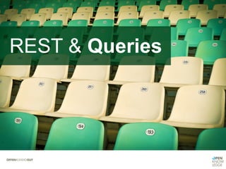 REST & Queries
 