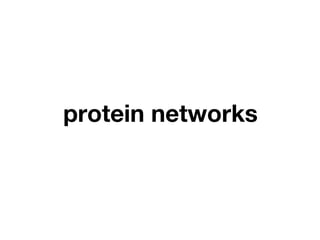 protein networks