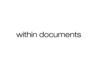 within documents
 