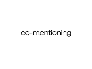 co-mentioning
 