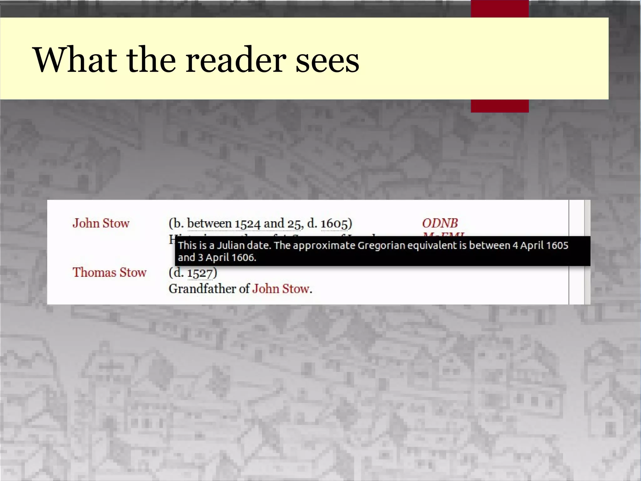 What the reader sees
 